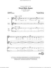 Cover icon of Sweet Baby James sheet music for choir (SATB: soprano, alto, tenor, bass) by James Taylor and Philip Lawson, intermediate skill level