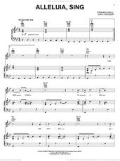 Cover icon of Alleluia, Sing sheet music for voice, piano or guitar by David Crowder Band and David Crowder, intermediate skill level