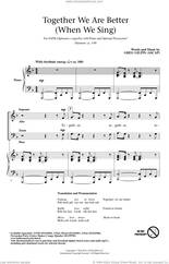 Cover icon of Together We Are Better (When We Sing) sheet music for choir (SATB: soprano, alto, tenor, bass) by Greg Gilpin, intermediate skill level