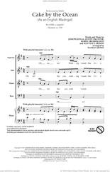 Cover icon of Cake By The Ocean (As an English Madrigal) (arr. Nathan Howe) sheet music for choir (SATB: soprano, alto, tenor, bass) by DNCE, Nathan Howe, Joseph Jonas, Justin Tranter, Mattias Larsson and Robin Fredriksson, intermediate skill level