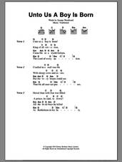 Cover icon of Unto Us A Boy Is Born sheet music for guitar (chords) by George Woodward and Miscellaneous, intermediate skill level