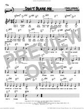 Cover icon of Don't Blame Me (Low Voice) sheet music for voice and other instruments (real book with lyrics) by Dorothy Fields and Jimmy McHugh, intermediate skill level