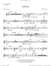 Cover icon of I Will Fly sheet music for orchestra/band (Bb trumpet 1) by James Eakin III, James Eakin and Patrick Overton, intermediate skill level
