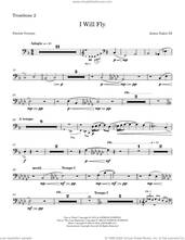 Cover icon of I Will Fly sheet music for orchestra/band (trombone 2) by James Eakin III, James Eakin and Patrick Overton, intermediate skill level