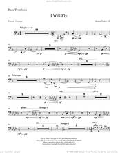 Cover icon of I Will Fly sheet music for orchestra/band (bass trombone) by James Eakin III, James Eakin and Patrick Overton, intermediate skill level
