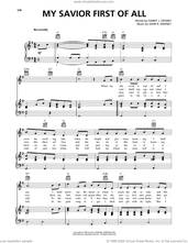 Cover icon of My Savior First Of All sheet music for voice, piano or guitar by Fanny J. Crosby and John R. Sweney, intermediate skill level