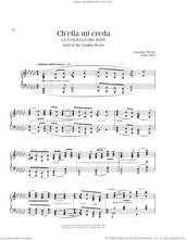 Cover icon of Ch'Ella Mi Creda (Let Her Believe) sheet music for piano solo by Giacomo Puccini, classical score, intermediate skill level