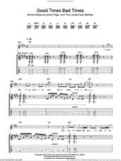 Cover icon of Good Times Bad Times sheet music for guitar (tablature) by Led Zeppelin, Jimmy Page, John Bonham and John Paul Jones, intermediate skill level