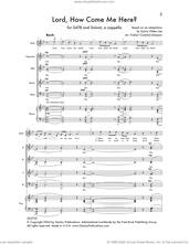 Cover icon of Lord, How Come Me Here? sheet music for choir (SATB: soprano, alto, tenor, bass) by Evelyn Simpson-Curenton and Sylvia Olden Lee, intermediate skill level