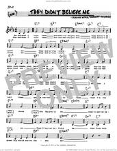 Cover icon of They Didn't Believe Me (Low Voice) sheet music for voice and other instruments (real book with lyrics) by Jerome Kern and Herbert Reynolds, intermediate skill level