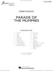 Cover icon of Parade Of The Mummies (COMPLETE) sheet music for concert band by Robert Buckley, intermediate skill level