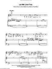 Cover icon of Let Me Love You sheet music for voice, piano or guitar by HALLIWELL, Geri Halliwell, Andy Watkins and WILSON, intermediate skill level