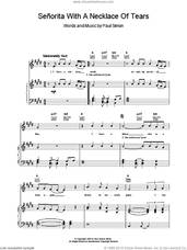 Cover icon of Senorita with a Necklace of Tears sheet music for voice, piano or guitar by Paul Simon, intermediate skill level