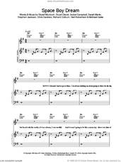 Cover icon of Space Boy Dream sheet music for voice, piano or guitar, intermediate skill level