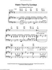Cover icon of Watch Them Fly Sundays sheet music for voice, piano or guitar by Stereophonics and Kelly Jones, intermediate skill level