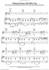 Cover icon of I Wanna Grow Old With You sheet music for voice, piano or guitar by Westlife and Brian McFadden, intermediate skill level