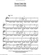 Cover icon of Dream Catch Me sheet music for piano solo by Newton Faulkner, Crispin Hunt and Gordon Mills, easy skill level