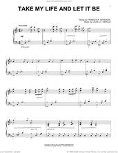 Cover icon of Take My Life And Let It Be sheet music for piano solo by Frances R. Havergal, George Kingsley and Louis J.F. Herold, intermediate skill level