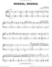 Cover icon of Wassail, Wassail sheet music for piano solo by Mannheim Steamroller, Chip Davis and Old English Air, intermediate skill level