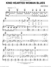 Cover icon of Kind Hearted Woman Blues sheet music for voice, piano or guitar by Robert Johnson and Eric Clapton, intermediate skill level