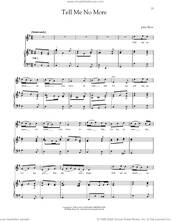 Cover icon of Tell Me No More sheet music for voice and piano (High Voice) by John Blow, Richard Walters and Steven Stolen, classical score, intermediate skill level