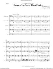 Cover icon of Dance of the Sugar Plum Fairies (COMPLETE) sheet music for brass quintet by Canadian Brass, Pyotr Ilyich Tchaikovsky and Stephen McNeff, classical score, intermediate skill level