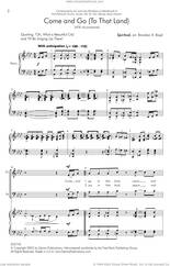 Cover icon of Come And Go (To That Land) sheet music for choir (SATB: soprano, alto, tenor, bass) by Brandon Boyd, intermediate skill level