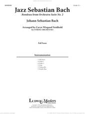 Cover icon of Jazz Sebastian Bach (COMPLETE) sheet music for orchestra by Caryn Wiegand Neidhold and Johann Sebastian Bach, intermediate skill level