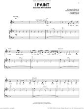 Cover icon of I Paint (from The Notebook) sheet music for voice and piano by Ingrid Michaelson, intermediate skill level