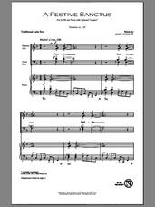 Cover icon of A Festive Sanctus sheet music for choir (SATB: soprano, alto, tenor, bass) by John Purifoy, intermediate skill level