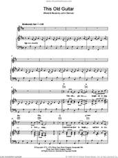 Cover icon of This Old Guitar sheet music for voice, piano or guitar by John Denver, intermediate skill level