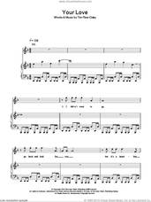Cover icon of Your Love sheet music for voice, piano or guitar by Tim Rice-Oxley, intermediate skill level
