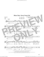 Cover icon of Blues Stay Away From Me (from The Daily Ukulele) (arr. Jim Beloff) sheet music for ukulele by Delmore Brothers, Jim Beloff, Ace Cannon, Alton Delmore, Henry Glover, Rabon Delmore and Wayne Raney, intermediate skill level