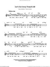 Cover icon of Lets Get Away From It All sheet music for voice and other instruments (fake book) by Frank Sinatra, Dave Brubeck, Tommy Dorsey, M.DENNIS and Tom Adair, intermediate skill level