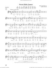 Cover icon of Sweet Baby James (from The Daily Ukulele) (arr. Jim Beloff) sheet music for ukulele by James Taylor and Jim Beloff, intermediate skill level