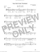 Cover icon of You Ain't Goin' Nowhere (from The Daily Ukulele) (arr. Jim Beloff) sheet music for ukulele by Bob Dylan and Jim Beloff, intermediate skill level