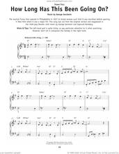 Cover icon of How Long Has This Been Going On? (from Funny Face) sheet music for piano solo by George Gershwin and Ira Gershwin, beginner skill level