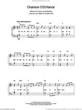 Cover icon of Chanson D'Enfance sheet music for piano solo by Andrew Lloyd Webber, Aspects Of Love (Musical), Sarah Brightman, Charles Hart and Don Black, intermediate skill level