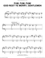 Cover icon of Fum, Fum, Fum/God Rest Ye Merry, Gentlemen Christmas Medley sheet music for piano solo, intermediate skill level