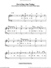 Cover icon of On A Day Like Today sheet music for piano solo by Tim Rice-Oxley, Richard Hughes and Tom Chaplin, intermediate skill level