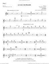 Cover icon of A Call To Praise sheet music for orchestra/band (flute 2) by Sean Paul, Isaac Watts and Psalm 150, intermediate skill level