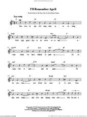 Cover icon of I'll Remember April sheet music for voice and other instruments (fake book) by Charlie Parker, Lee Konitz, DE PAUL, Don Raye and JOHNSON, intermediate skill level