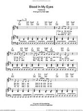 Cover icon of Blood In My Eyes sheet music for voice, piano or guitar by Bob Dylan and Miscellaneous, intermediate skill level