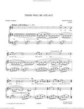 Cover icon of There Will Be A Place sheet music for voice and piano by Rachel Portman and Dorothy Trogdon, classical score, intermediate skill level