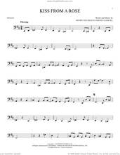 Cover icon of Kiss From A Rose sheet music for cello solo by Manuel Seal and Henry Olusegun Adeola Samuel, intermediate skill level