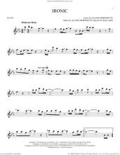 Cover icon of Ironic sheet music for flute solo by Alanis Morissette and Glen Ballard, intermediate skill level