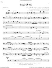 Cover icon of Take On Me sheet music for trombone solo by a-ha, Magne Furuholmen, Morten Harket and Pal Waaktaar, intermediate skill level