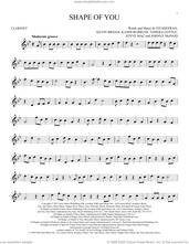 Cover icon of Shape Of You sheet music for clarinet solo by Ed Sheeran, Johnny McDaid, Kandi Burruss, Kevin Briggs, Steve Mac and Tameka Cottle, intermediate skill level