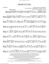 Cover icon of Shape Of You sheet music for trombone solo by Ed Sheeran, Johnny McDaid, Kandi Burruss, Kevin Briggs, Steve Mac and Tameka Cottle, intermediate skill level