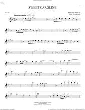 Cover icon of Sweet Caroline sheet music for flute solo by Neil Diamond, intermediate skill level